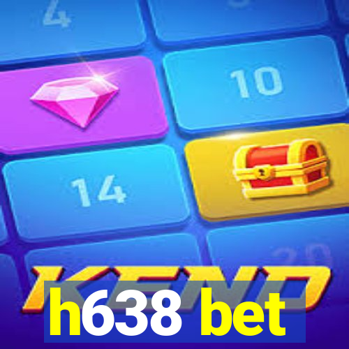 h638 bet